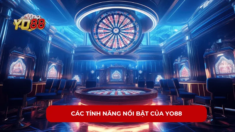 Các tính năng nổi bật của YO88