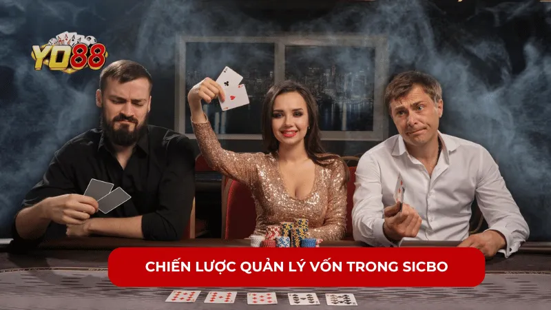 Chiến lược quản lý vốn trong sicbo