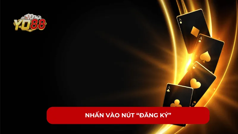 Nhấn vào nút “Đăng ký”